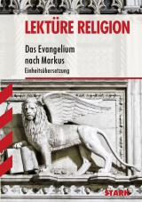 Lekt&uuml;re Religion - Das Markusevangelium als Ganzschrift - Ute Reutin-Hoffmann