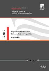 Eingliederungshilfe f&uuml;r seelisch behinderte Kinder und Jugendliche - Franziska Kunz