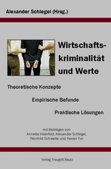 Wirtschaftskriminalit&auml;t und Werte - 