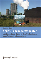 Neues Landschaftstheater - Martin Bieri