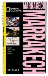 NATIONAL GEOGRAPHIC Spirallo Reisef&uuml;hrer Marrakech