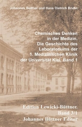 Chemisches Denken in der Medizin - Johannes B&uuml;ttner, Dietrich Bruhn