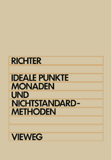 Ideale Punkte, Monaden und Nichtstandard-Methoden - Michael M. Richter