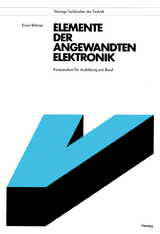 Elemente der angewandten Elektronik - Erwin B&ouml;hmer