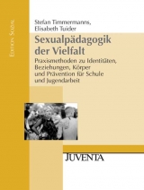 Sexualp&auml;dagogik der Vielfalt - Elisabeth Tuider, Stefan Timmermanns, Mario M&uuml;ller, Petra Bruns-Bachmann, Carola Koppermann