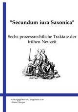 Secundum iura Saxonica - Hiram K&uuml;mper