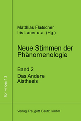 Neue Stimmen der Ph&auml;nomenologie, Band 2 - 