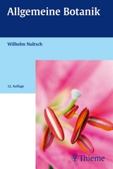 Allgemeine Botanik - Nultsch, Wilhelm