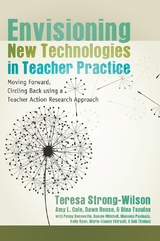 Envisioning New Technologies in Teacher Practice - 