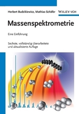 Massenspektrometrie - Budzikiewicz, Herbert; Schäfer, Mathias