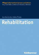 Rehabilitation - Heike Thiele, Annika Grote