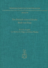 Das &raquo;Bairisch-&ouml;sterreichische Buch von Troja&laquo; - Heribert A. Hilgers, Heinz Thoelen
