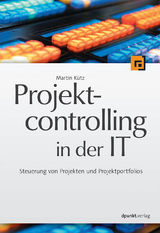 Projektcontrolling in der IT - Martin K&uuml;tz