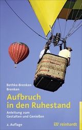 Aufbruch in den Ruhestand - Inga Bethke-Brenken, G&uuml;nter Brenken