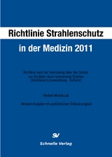 Richtlinie Strahlenschutz in der Medizin 2011 - Herbert Michalczak