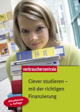 Clever studieren - mit der richtigen Finanzierung - Sina Gro&szlig;