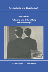 Relevanz und Entwicklung der Psychologie - F. Seeger
