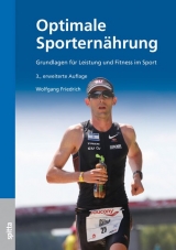 Optimale Sportern&auml;hrung, 3. erweiterte Auflage - Wolfgang Friedrich
