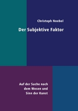 Der Subjektive Faktor - Christoph Noebel
