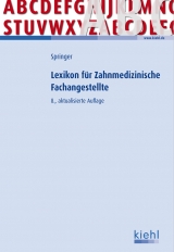 Lexikon f&uuml;r Zahnmedizinische Fachangestellte - Ute Springer