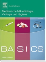 BASICS Medizinische Mikrobiologie,Virologie und Hygiene - Holtmann, Henrik