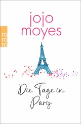 Die Tage in Paris - Jojo Moyes