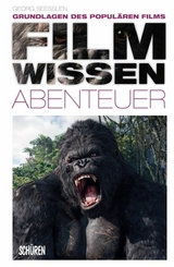 Filmwissen: Abenteuer - Georg See&szlig;len