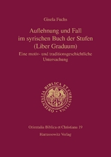 Auflehnung und Fall im syrischen Buch der Stufen (Liber Graduum) - Gisela Fuchs