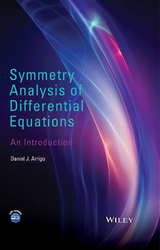 Symmetry Analysis of Differential Equations -  Daniel J. Arrigo