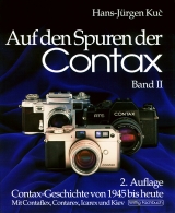 Auf den Spuren der Contax, Band II. Zweite Auflage. - Hans-J&uuml;rgen Kuc