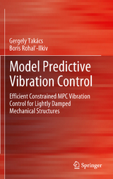 Model Predictive Vibration Control - Gergely Tak&aacute;cs, Boris Rohaľ-Ilkiv