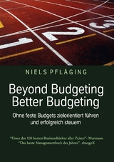 Beyond Budgeting, Better Budgeting - Niels Pfl&auml;ging