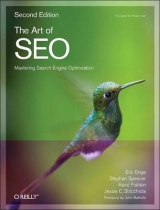 The Art of SEO - Enge, Eric; Spencer, Stephan; Fishkin, Rand; Stricchiola, Jessie C.