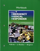 Workbook for Emergency Medical Responder - Le Baudour, Chris; Bergeron, J. David; Bizjak, Gloria; Wesley, Keith