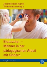 Elementar &ndash; M&auml;nner in der p&auml;dagogischen Arbeit mit Kindern - 