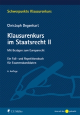 Klausurenkurs im Staatsrecht II - Christoph Degenhart