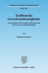 Tarifboni f&uuml;r Gewerkschaftsmitglieder. - Sebastian Neumann