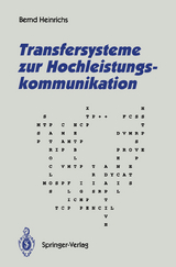 Transfersysteme zur Hochleistungskommunikation - Bernd Heinrichs