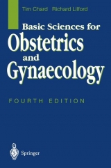 Basic Sciences in Obstetrics and Gynaecology - Tim Chard, Richard Lilford