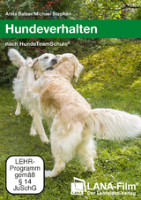 Hundeverhalten nach HundeTeamSchule® - Anita Balser, Michael Stephan