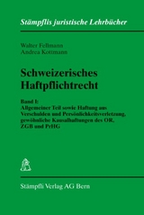 Schweizerisches Haftpflichtrecht - Walter Fellmann, Andrea Kottmann