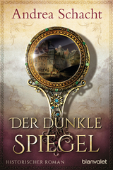 Der dunkle Spiegel - Andrea Schacht