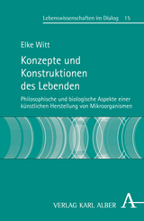 Konzepte und Konstruktionen des Lebenden - Elke Witt