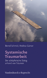Systemische Traumarbeit - Bernd Schmid, Andrea G&uuml;nter