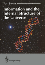 Information and the Internal Structure of the Universe - Tom Stonier