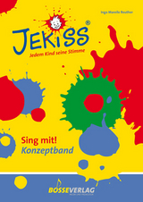 JEKISS - Jedem Kind seine Stimme / Sing mit! Konzeptband - Inga Mareile Reuther
