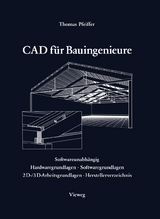 CAD f&uuml;r Bauingenieure - Thomas Pfeiffer