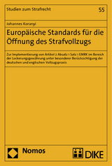 Europ&auml;ische Standards f&uuml;r die &Ouml;ffnung des Strafvollzugs - Johannes Koranyi