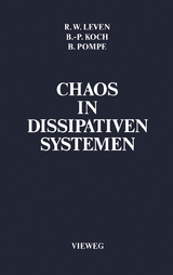 Chaos in dissipativen Systemen - Bernd-Peter Koch, Bernd Pompe