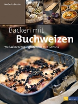 Backen mit Buchweizen - Modesta Bersin